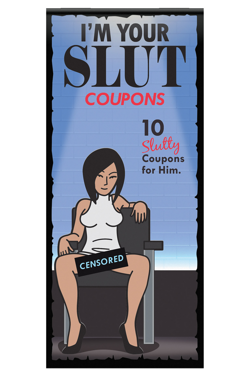 YOUR COUPONS ARE WHOLLY INVALID